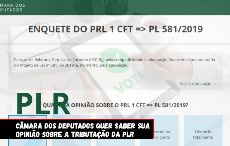 Câmara dos deputados quer saber sua opinião sobre a tributação da PLR